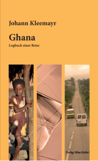 2021 Ghana, Logbuch einer Reise